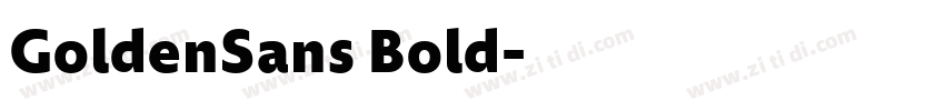 GoldenSans Bold字体转换 GoldenSans Bold字体转换